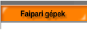 Faipari gépek