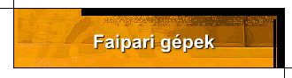 Faipari gépek