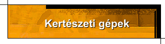 Kertészeti gépek